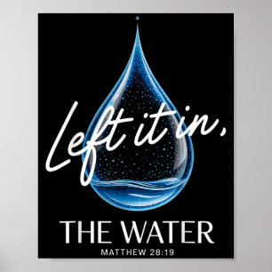 Affiche Baptême L'a Laissé Dans L'eau Matthieu 3-16 Bible
