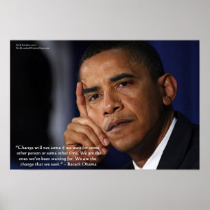 Affiche Barack Obama Citation de sagesse sur le "Changemen