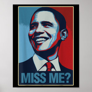 Affiche Barack Obama Portrait Miss Me Citation Libéral Dém