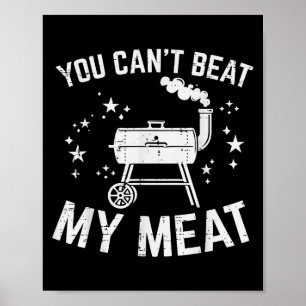 Affiche Barbecue Vous Ne Pouvez Pas Battre Ma Viande Drôle