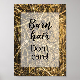 Affiche Barn Hair Don't Care Funny Quote
