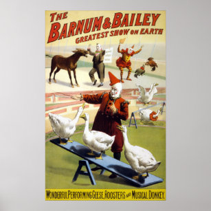 Affiche Barnum & Bailey - Merveilleuse oie performante