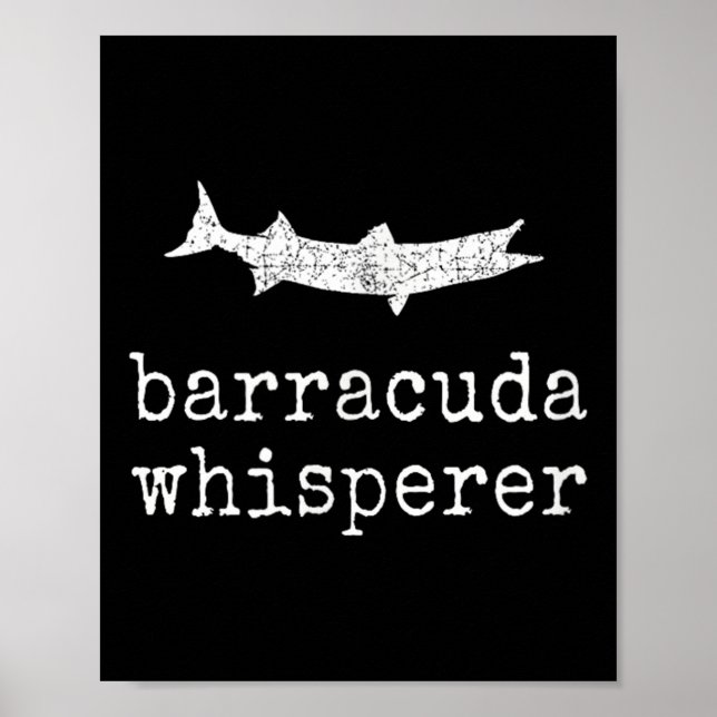 Affiche Barracuda Whisperer Funny Barracuda Fishing  (Devant)