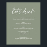 Affiche Barre de boisson minimaliste Boho vert Mariage Sag<br><div class="desc">Poster du menu minimaliste Sage Green Boho Mariage Bar Boisson. Le texte 'Buvons' n'est pas modifiable. Peut être utilisé pour les mariages,  douches nuptiales,  baby showers,  etc.</div>