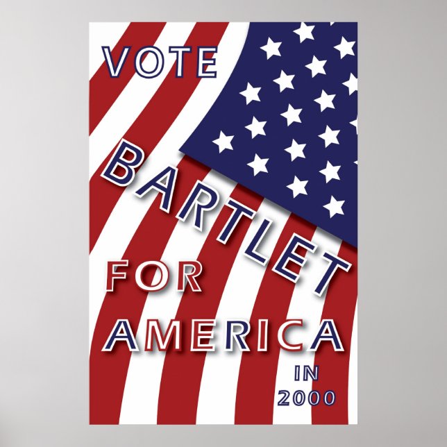 Affiche Bartlet pour l'Amérique (Devant)