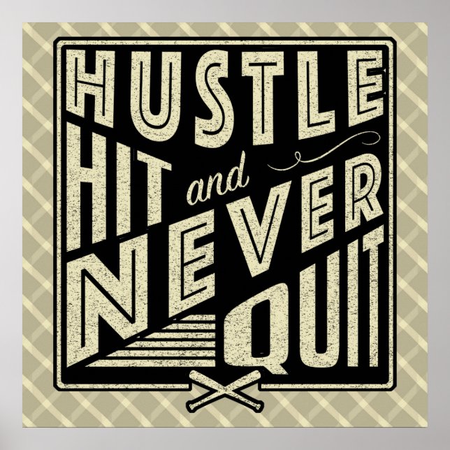 Affiche Baseball Hustle, Hit And Never Quit Print (Devant)