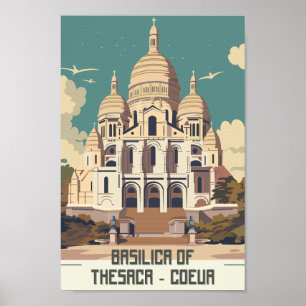 Affiche Basilique de Thesaca Coeur Paris Lieu de voyage
