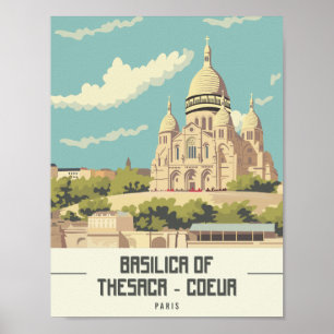 Affiche Basilique de Thesaca Coeur Paris Lieu de voyage