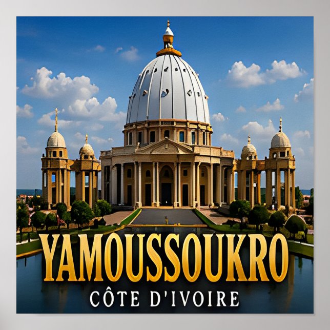 Affiche Basilique de Yamoussoukro et grandeur de la Côte d (Devant)