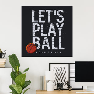 Affiche Basket-ball permet de jouer Ball Né pour gagner de