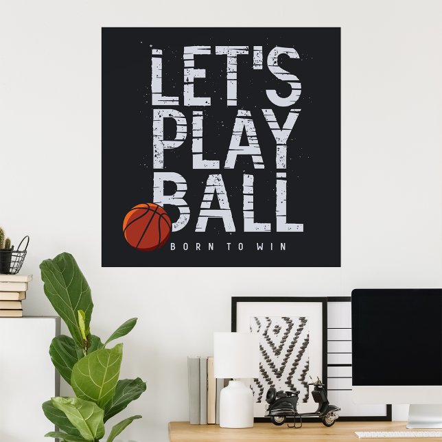 Affiche Basket-ball permet de jouer Ball Né pour gagner de (Créateur téléchargé)