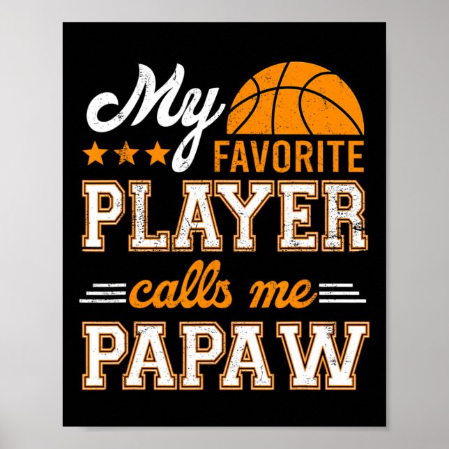 Affiche Basket Mon Joueur Favori M'Appelle Papaw (Devant)
