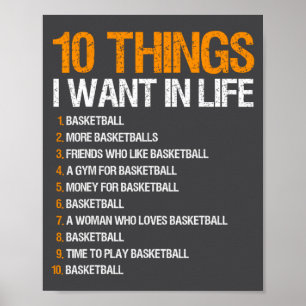 Affiche Basketball 10 choses que je veux dans la vie pour