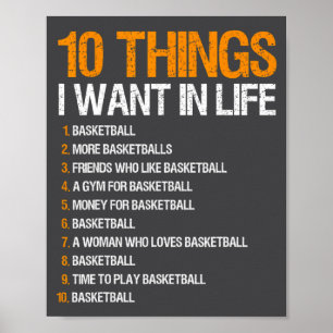 Affiche Basketball 10 choses que je veux dans la vie pour