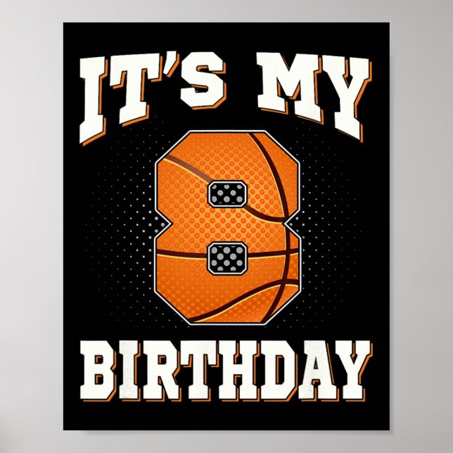 Affiche Basketball C'est mon 8e anniversaire 8 ans Garçon  (Devant)