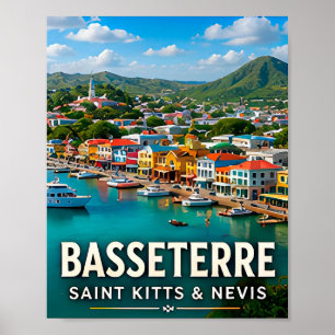 Affiche Basseterre, port des Caraïbes et paradis insulaire