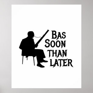 Affiche Basson Plus Tard Pun Basson