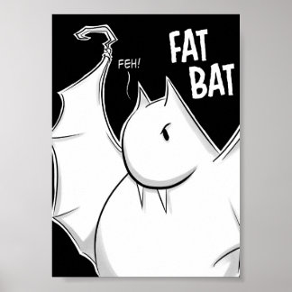 Affiche Bat gras