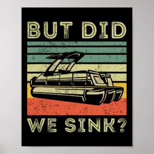 Affiche Bateau Mais avons-nous coulé Drôle d'homme Pontoon