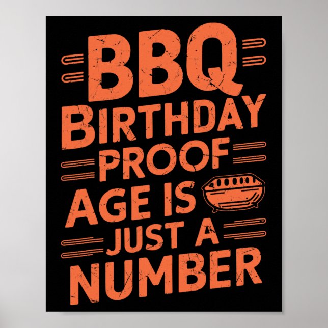 Affiche Bbq Anniversaire L'Âge De Preuve Est Juste Un Nomb (Devant)