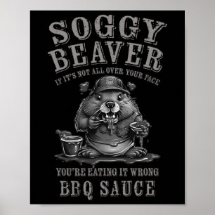 Affiche Bbq Soggy Beaver Funny Si ce n'est pas tout sur vo
