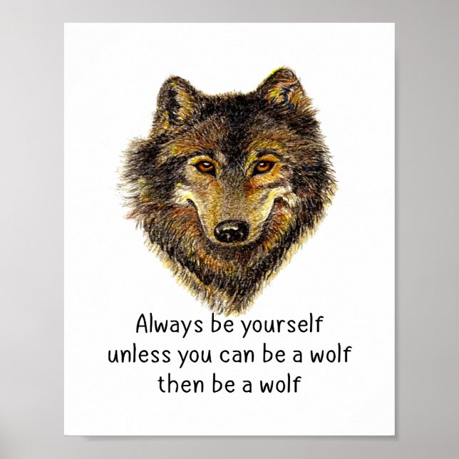 Affiche Be a Wolf Fun Citation d'aquarelle (Devant)