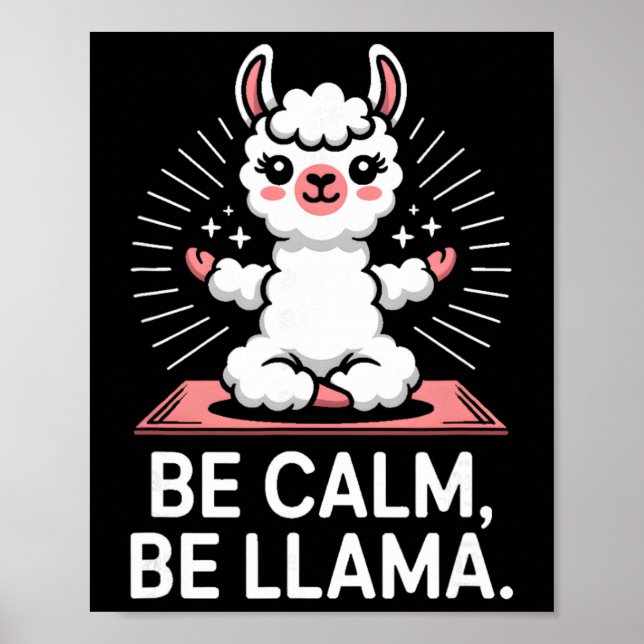 Affiche Be Calm Be Llama Meditation Yoga _2  (Devant)