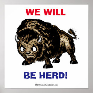 Affiche BE HERD! Angry Buffalo