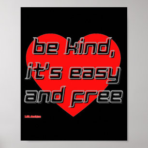 affiche "BE KIND,..."