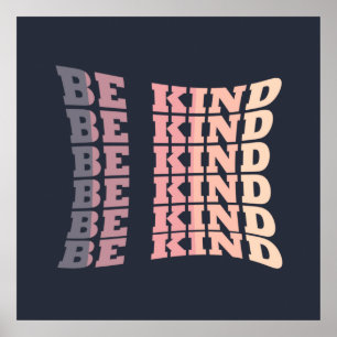 Affiche be kind modern elegant stylish fashionable