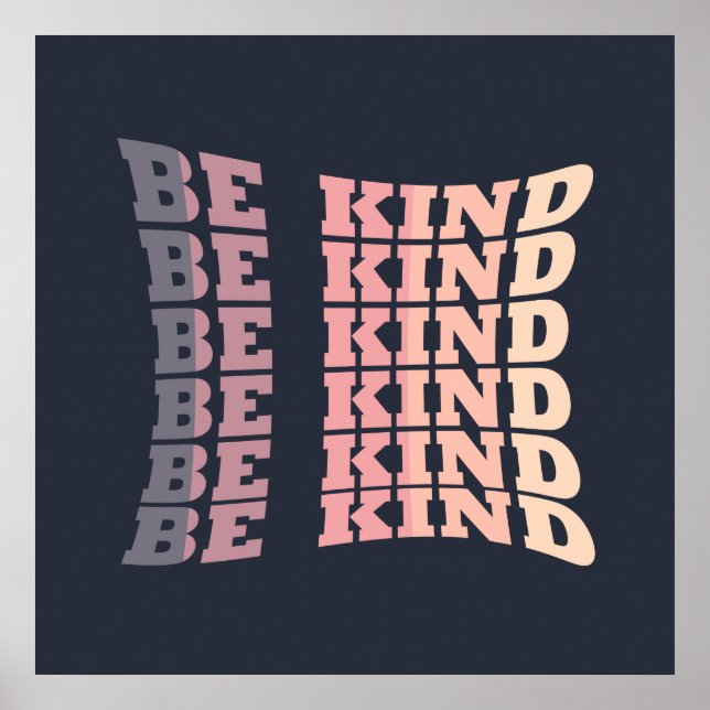 Affiche be kind modern elegant stylish fashionable (Devant)