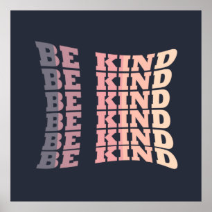 Affiche be kind modern elegant stylish fashionable