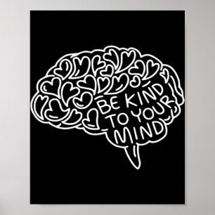 Affiche Be Kind To Your Mind Mental Health Awareness Heart