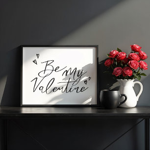 Affiche Be My Valentine Modern Calligraphie Valentine Art