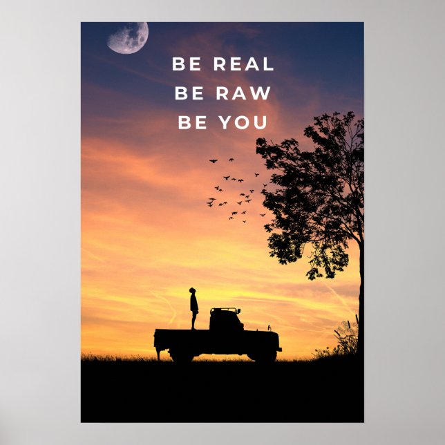 Affiche Be real. Be raw. Be you. Inspirational (Devant)