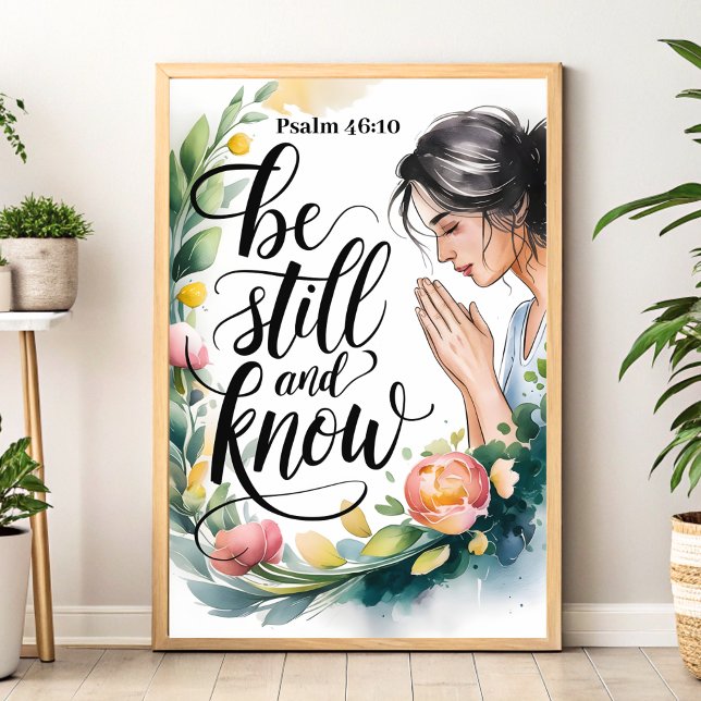 Affiche Be Still and Know - Christian Wall Art for Women (Créateur téléchargé)