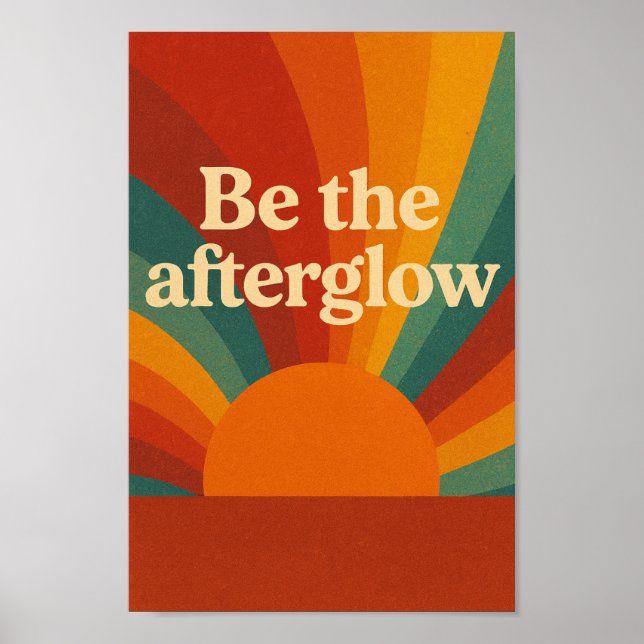 Affiche Be the Afterglow (Devant)