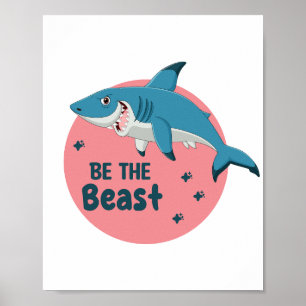 Affiche Be the Beast Kawaii Happy Blue Shark on Pink