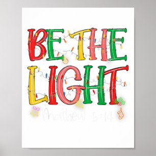 Affiche Be The Light Matthew 5_14 Christian Merry Christma