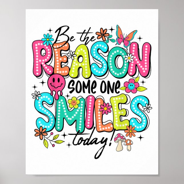 Affiche Be The Reason Someone Smiles Today Mental Health  (Devant)