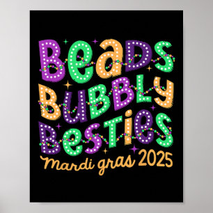 Affiche Beads Besties Bubbly Mardi Gras 2025 Carnival Part