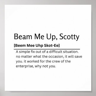 Affiche Beam Me Up, Scotty Dictionary Definition Funny Quo