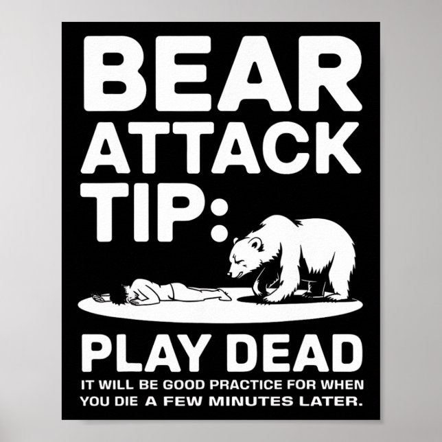 Affiche Bear Attack Tip Play Dead Funny Camping Hiking Des (Devant)