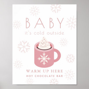 Affiche Bébé C'est rose froid Hot Chocolate Bar Signal
