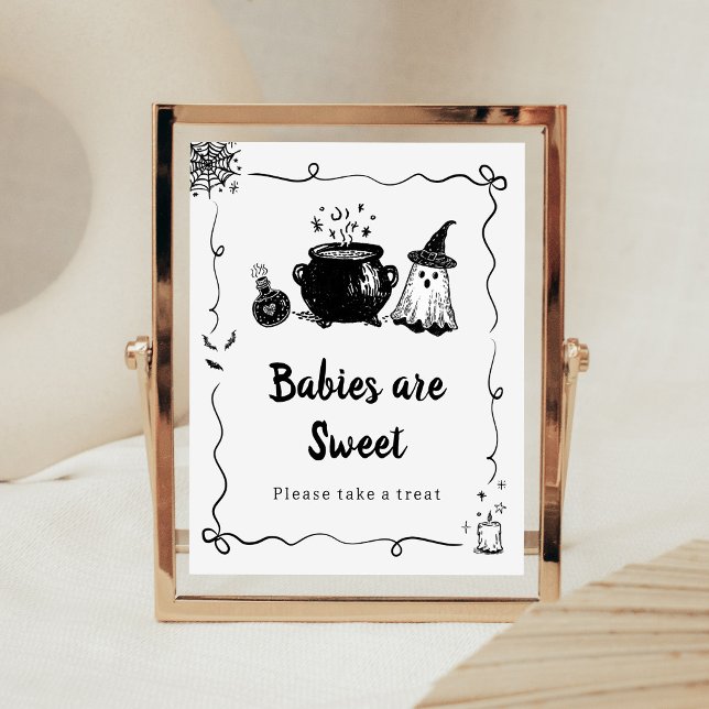 Affiche Bébé Halloween se prépare Bébés sont doux Signe (Hand Drawn A Baby is Brewing Baby Shower Babies are Sweet Sign)