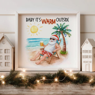 Affiche Bébé, il fait chaud dehors Noël tropical Santa