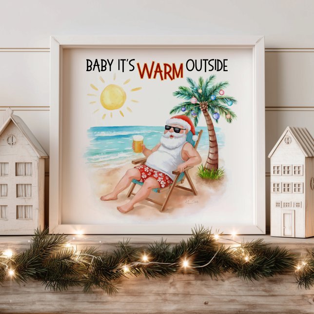 Affiche Bébé, il fait chaud dehors Noël tropical Santa  (Créateur téléchargé)