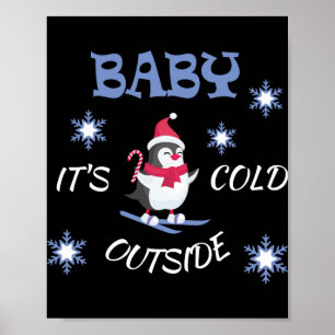 Affiche Bébé il fait froid à l'extérieur T Shirt Pingouin
