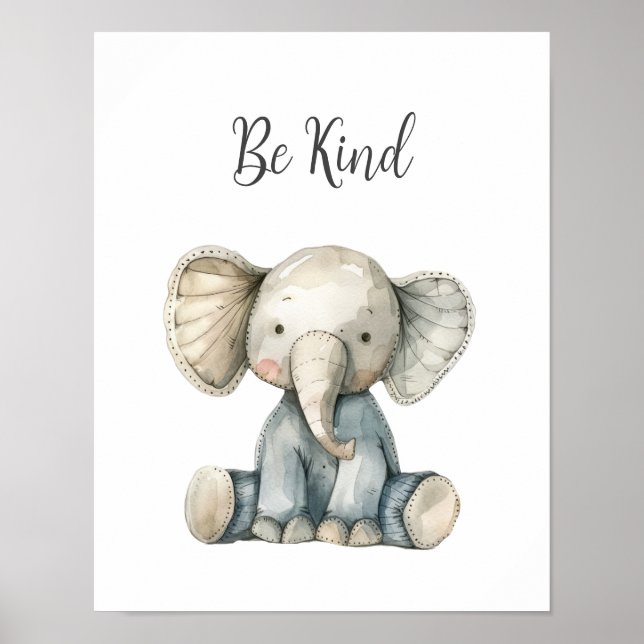Affiche Bébé mignon Animal Elephant Be Kind Nursery Salle  (Devant)