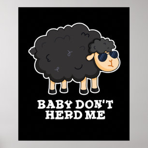 Affiche Bébé Ne m'encombre pas Funny Black Sheep Pun Dark 